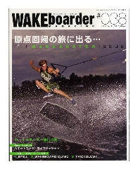 WAKEBOARDER MAGAZINE2010