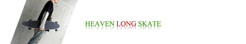 HEAVEN LONG SKATE